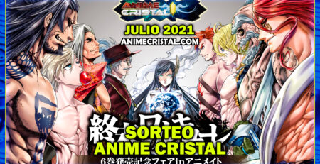 Sorteo Anime Cristal Julio 2021