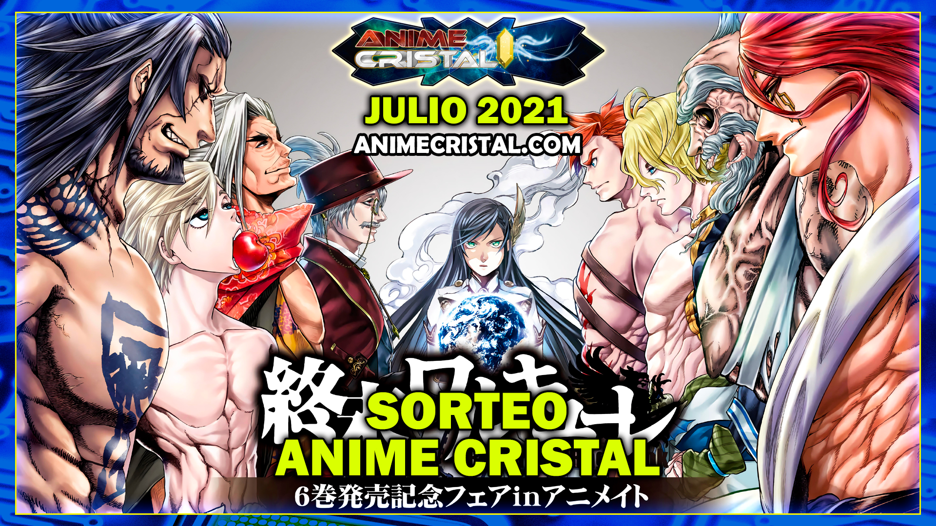 Sorteo Anime Cristal Julio 2021