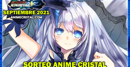 Sorteo Anime Cristal Septiembre 2021