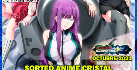 Sorteo Anime Cristal Octubre 2021