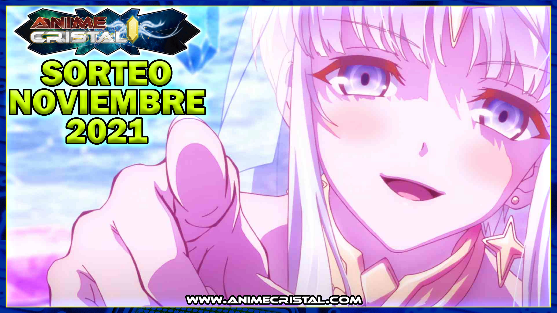 Sorteo Anime Cristal Noviembre 2021