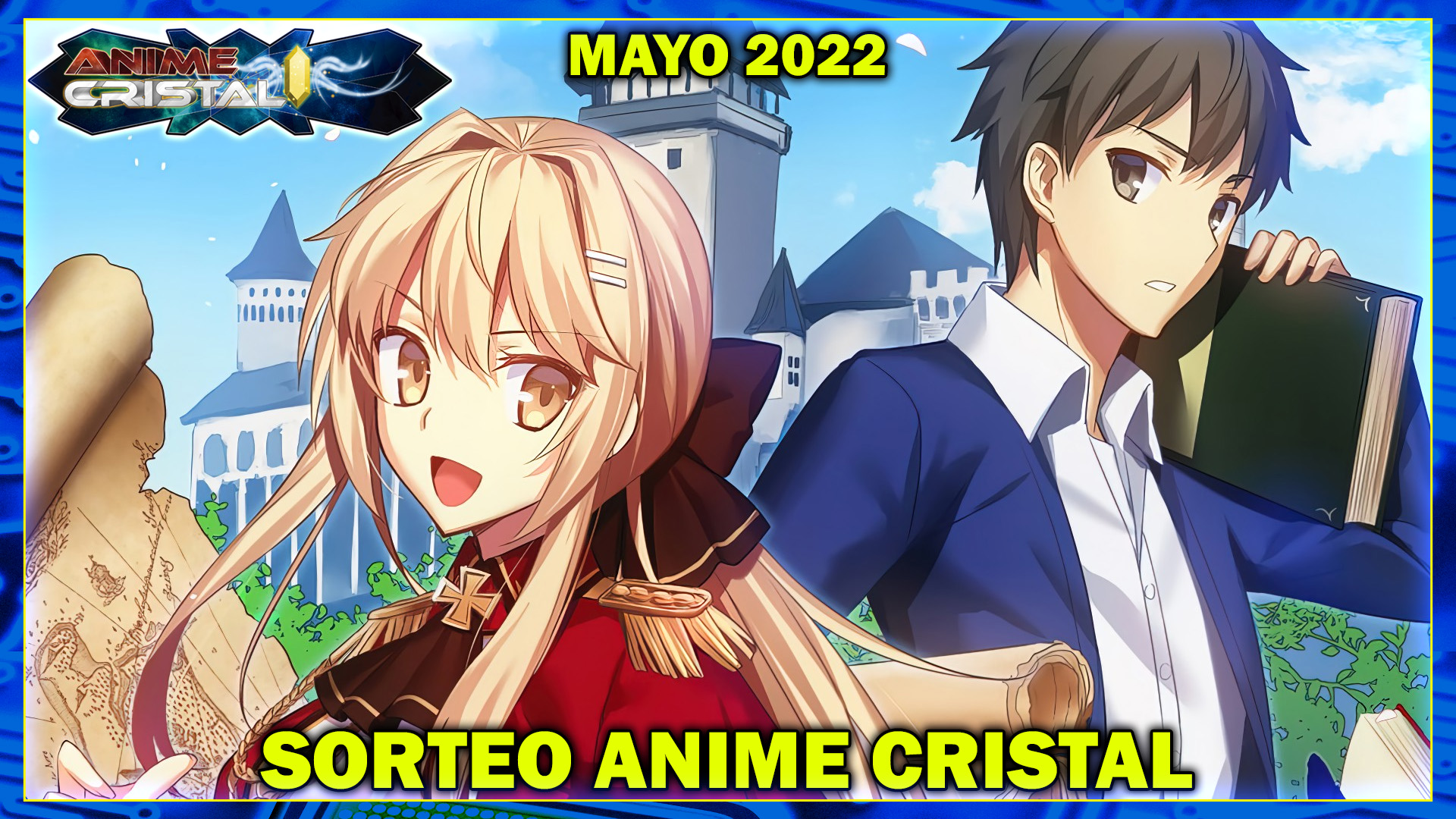 Sorteo Anime Cristal Mayo 2022