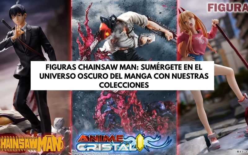 figuras chainsaw man