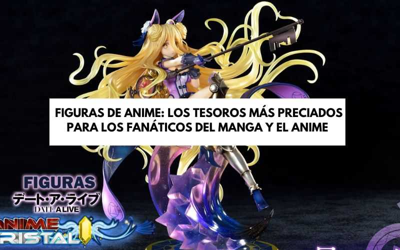 figuras de anime