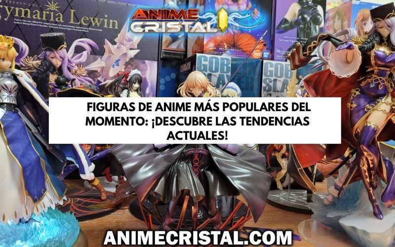 figuras de anime