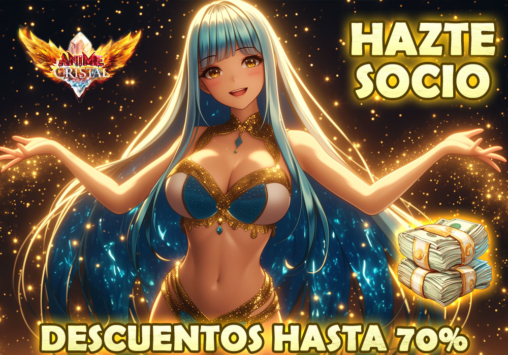 Socios y Suscriptores Anime Cristal con descuentos increíbles