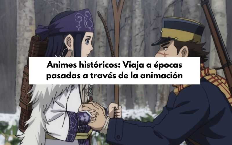 Animes históricos